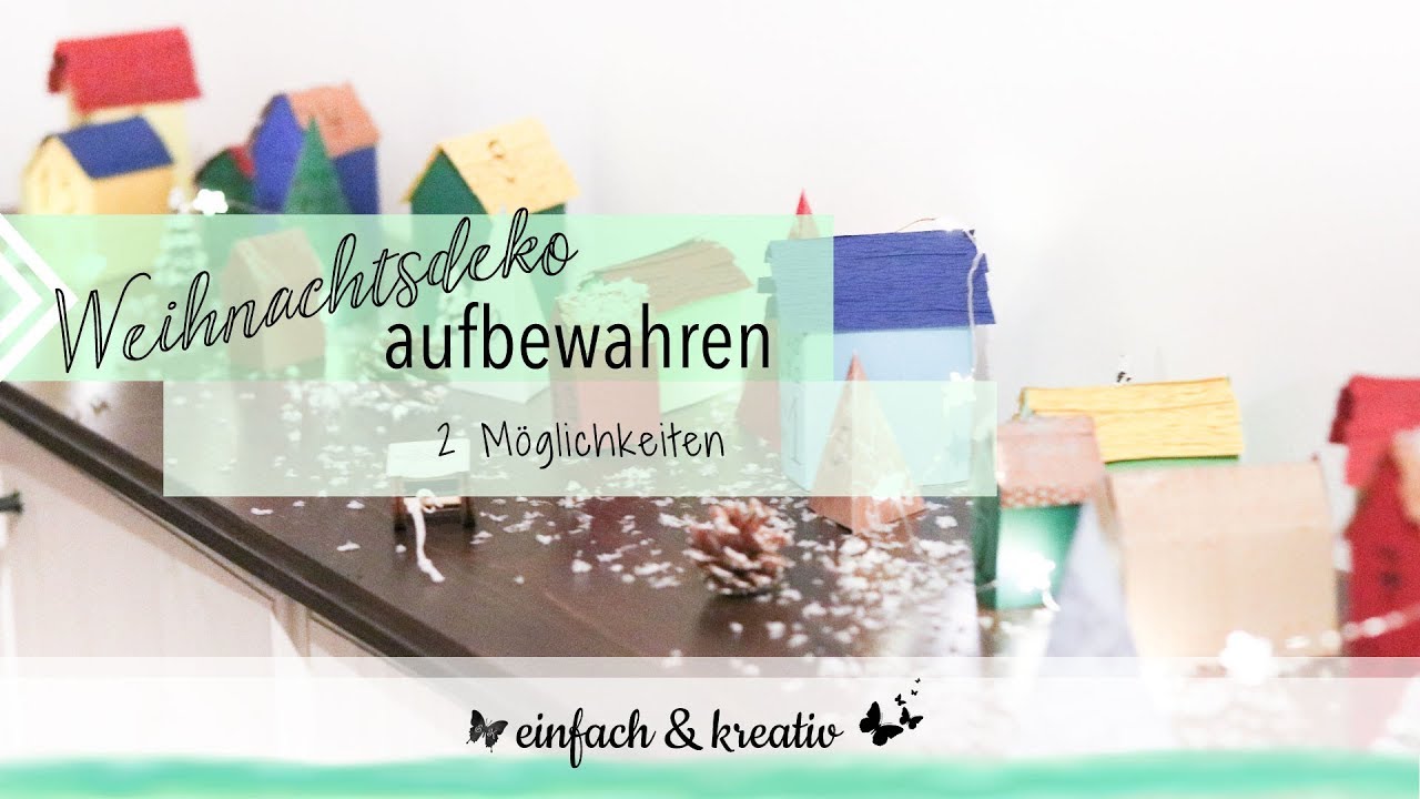 Weihnachtsdeko aufbewahren - 2 Möglichkeiten | Die Ordnungsfee