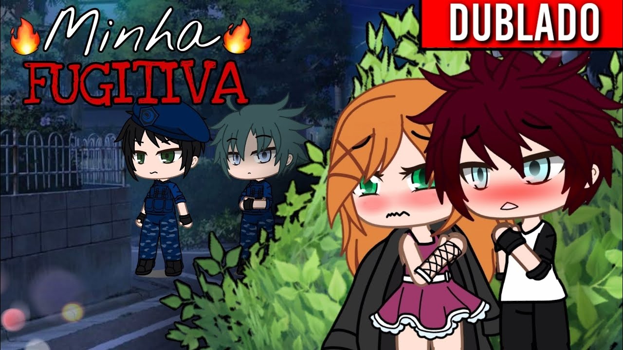 Minha Fugitiva🔥💞 [DUBLADO] mini filme - 💕play Ana💕