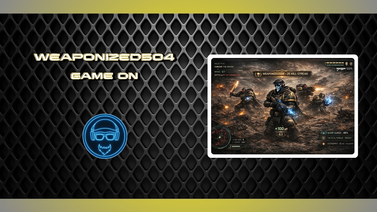 WEAPONIZED504 - Game On