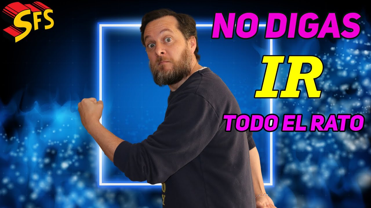 290. No digas todo el rato 