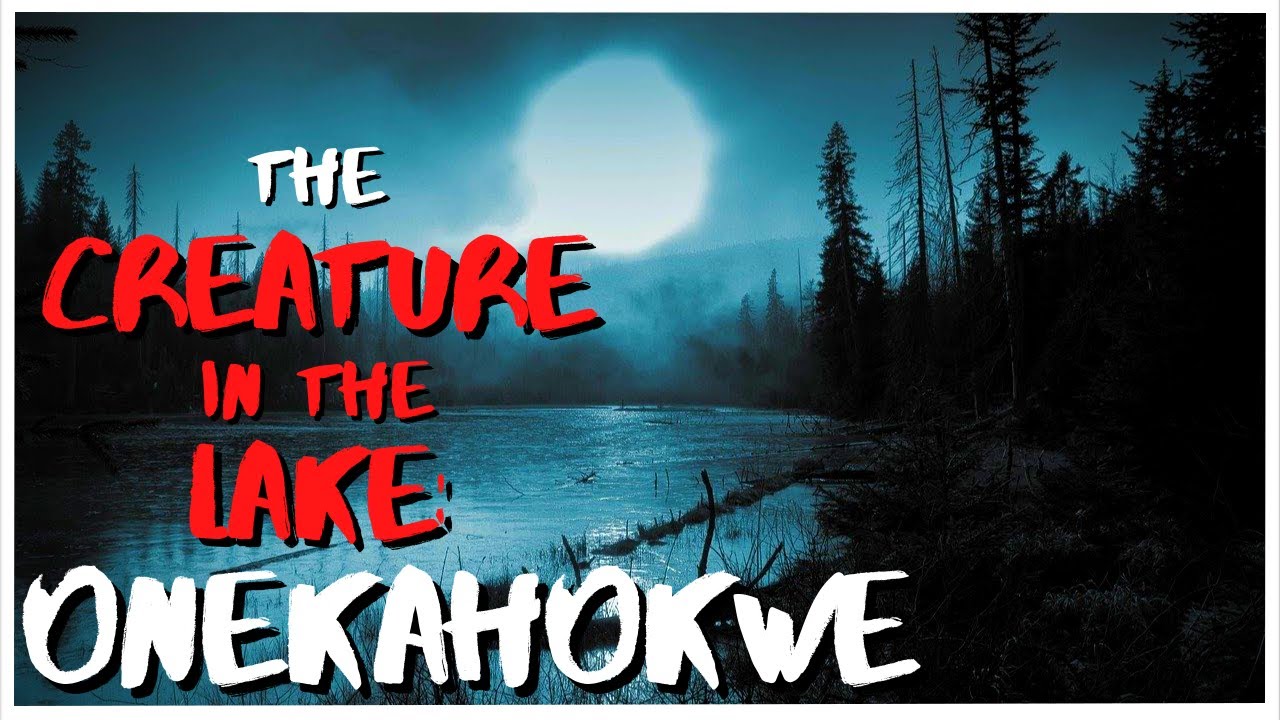 Onekahokwe | Creepypasta Narration