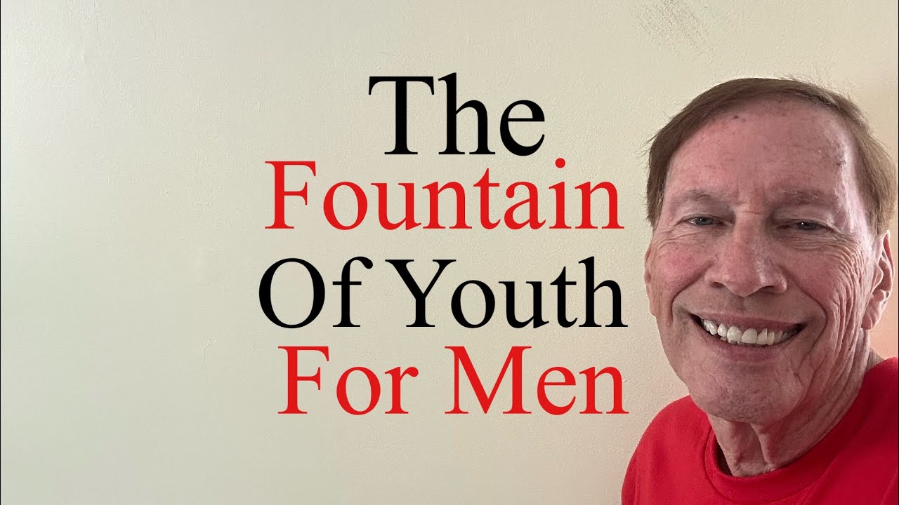 This is The Fountain Of Youth For Men
