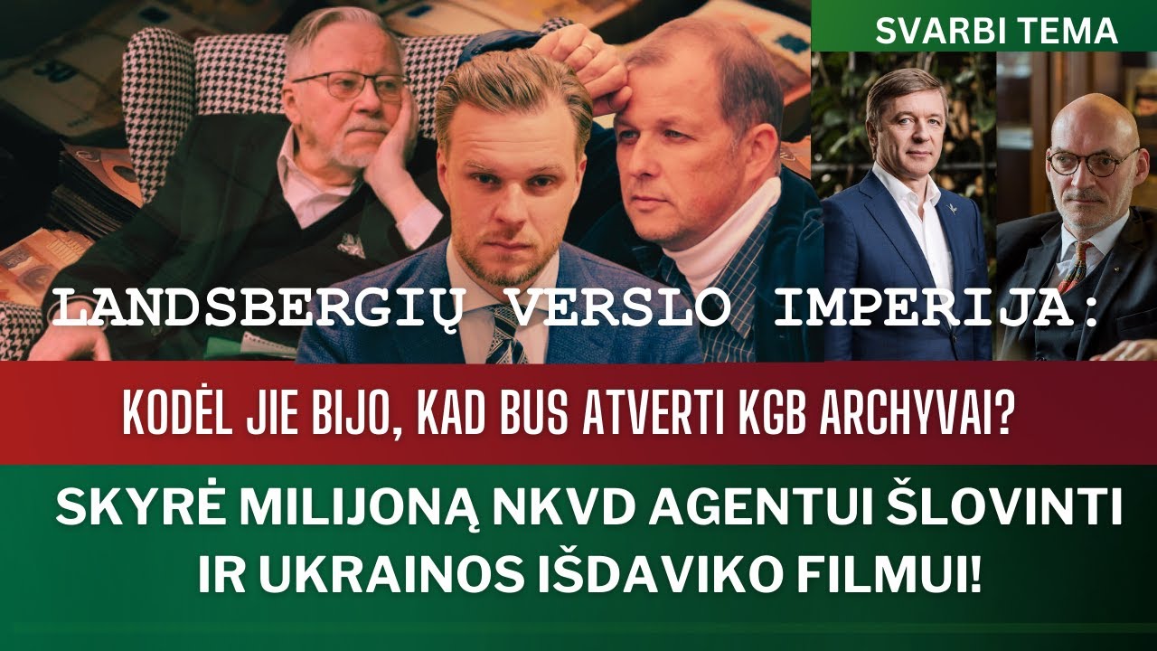 LANDSBERGIŲ PASLAPTYS IR MILIJONAI I&Scaron; VALSTYBĖS SAVIEMS