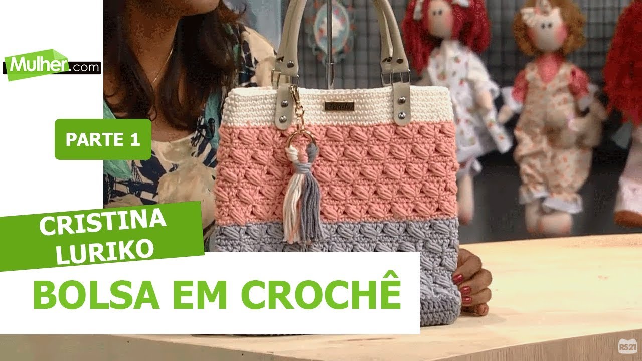 Bolsa em Crochê - Cristina Luriko - 30/09/2019 P1