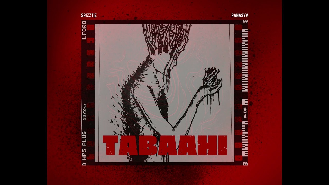 TABAAHI - Srizztie x Rahasya (official audio) 2022