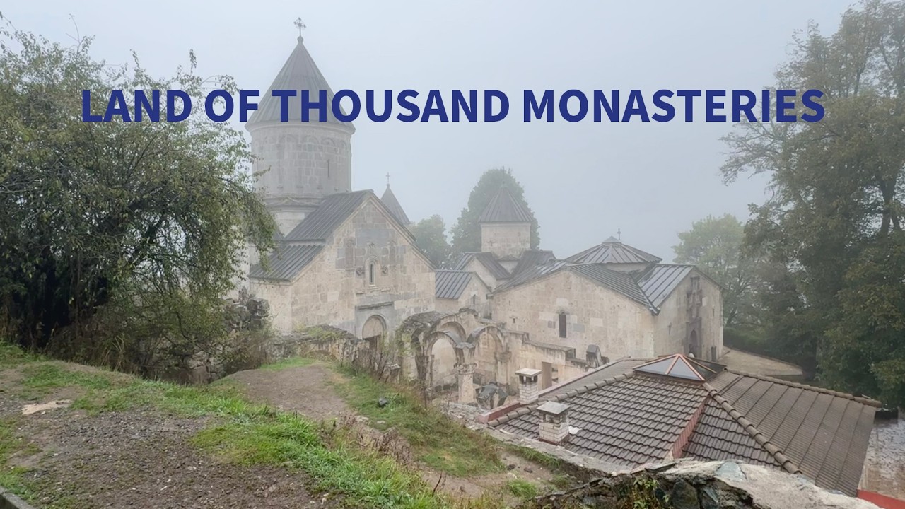 Land of Thousand Monasteries