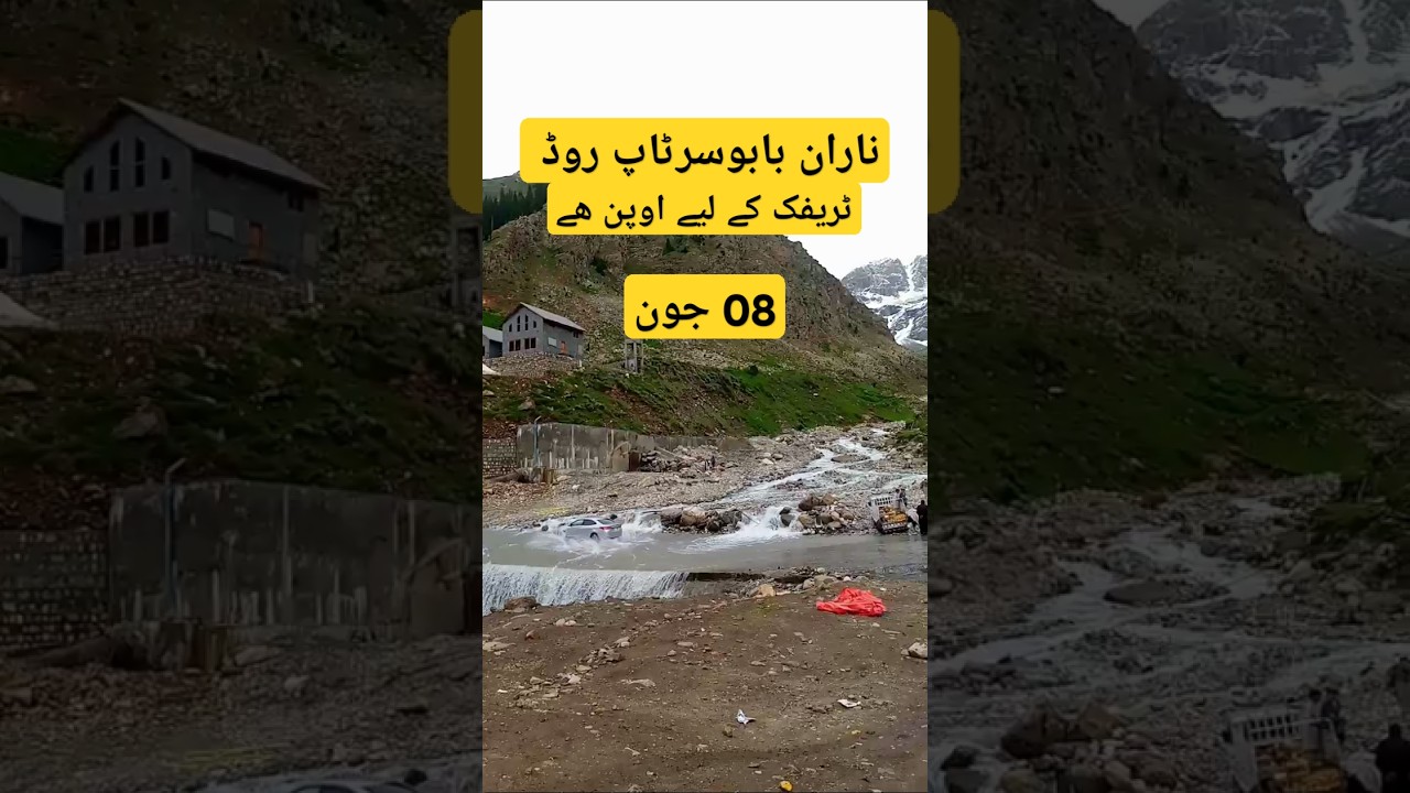 Naran Babusar top chilas Gilgit  Road is open For All kind of vehicles