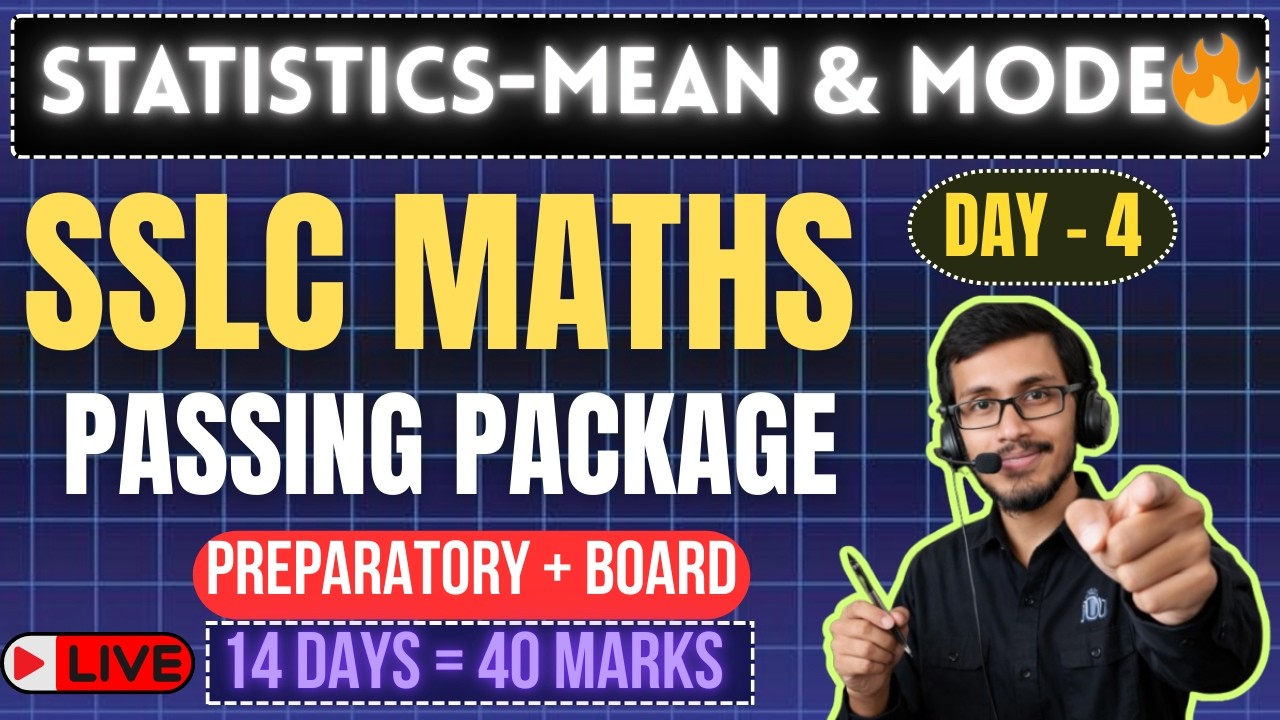 SSLC Maths Passing Package 🔥 | Target 40+ in 14 Days | Day 4 Mean & Mode | 3 Marks Guaranteed