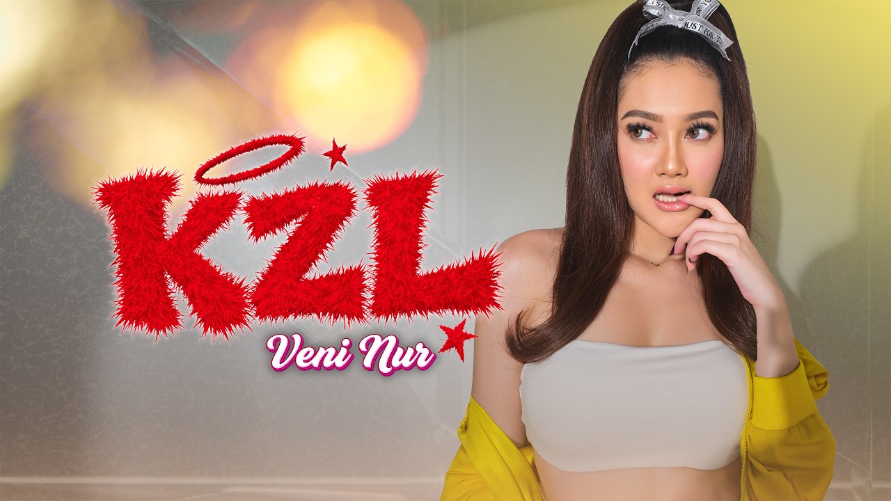 Veni Nur – KZL | Lagu Dangdut Video Lirik Terbaru