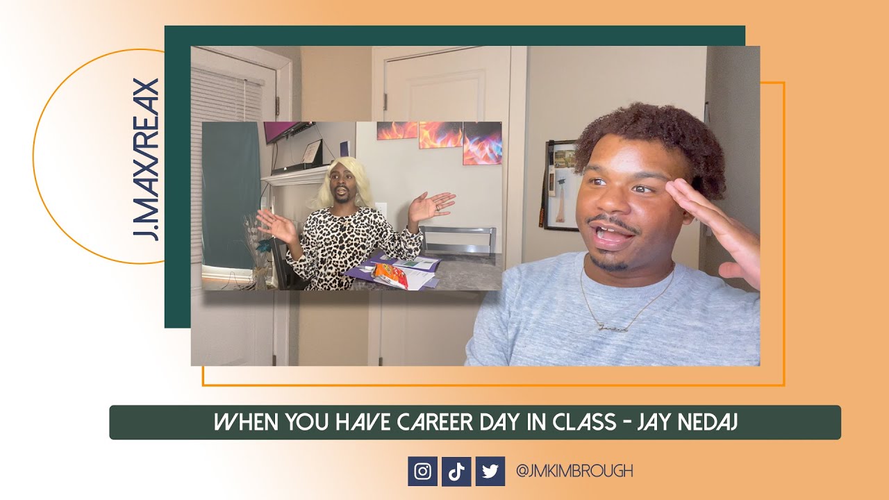 When You Have Career Day In Class - Jay Nedaj | REACTION