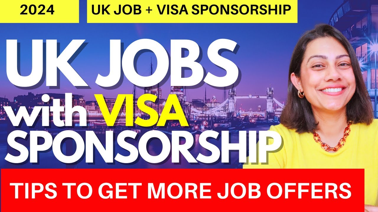 NEW UK Jobs with Visa Sponsorship 2024 🇬🇧 | UK Companies offering Visa Sponsorship