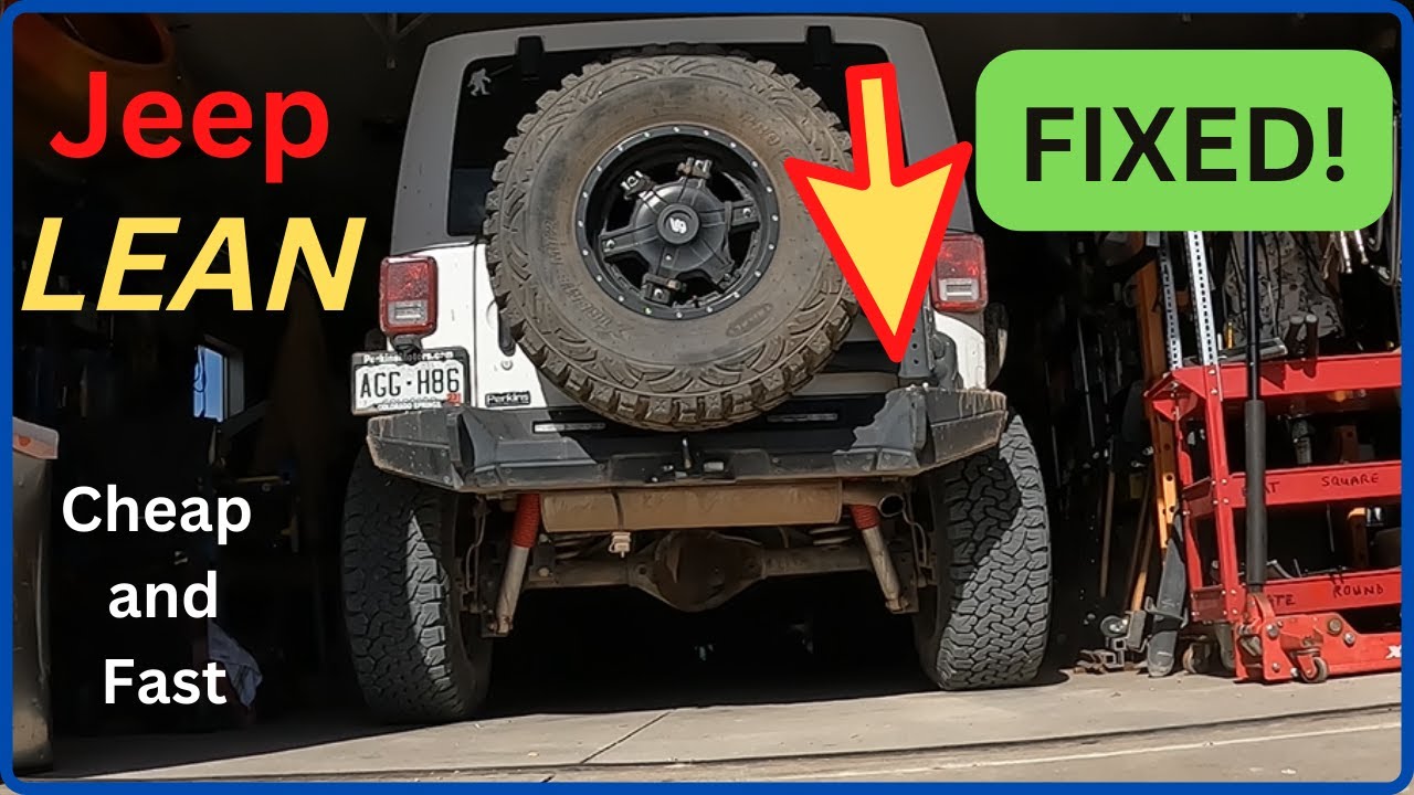 Jeep Lean - FIXED! Easy and Cheap