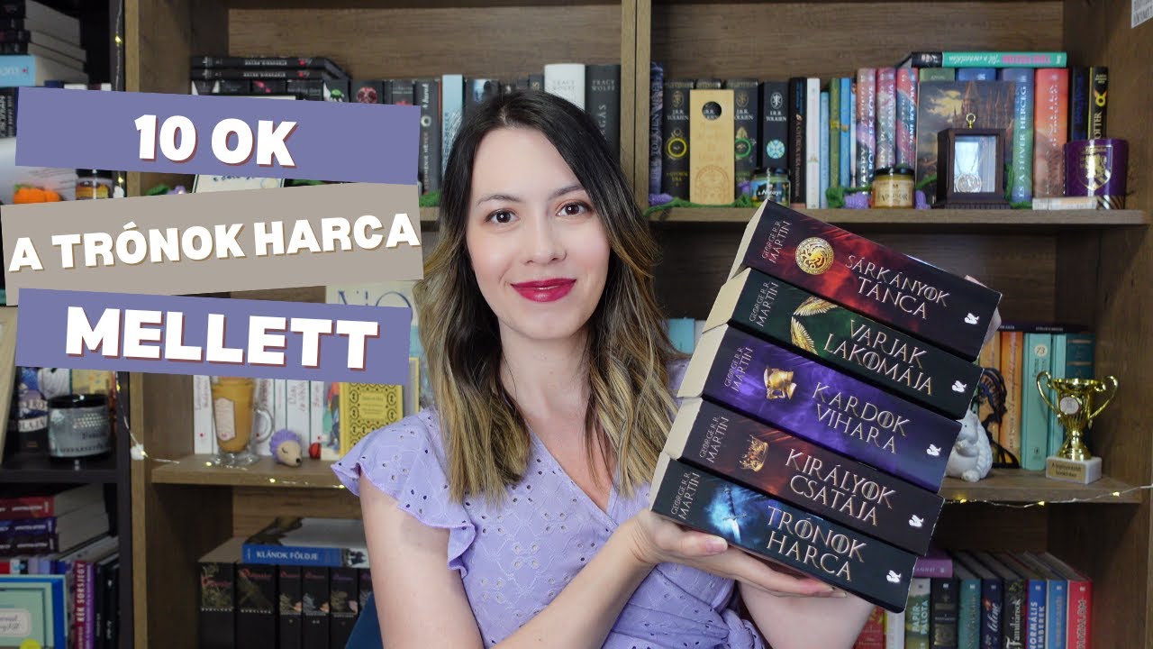 10 ok, hogy miért olvasd a Trónok harcát ⚔️ | Pergamenre hányt szavak