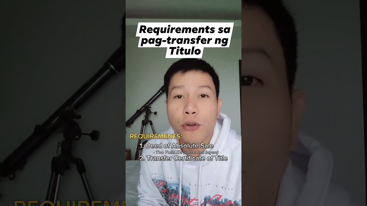 Requirements to transfer a property title - be it a land, house and lot or a condominium