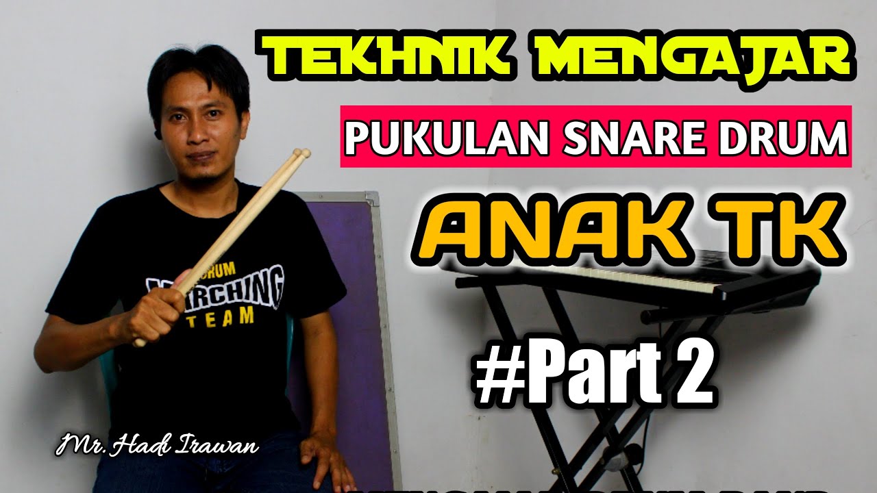 TIPS DAN TRIK Mengajar Snare Drum Anak TK