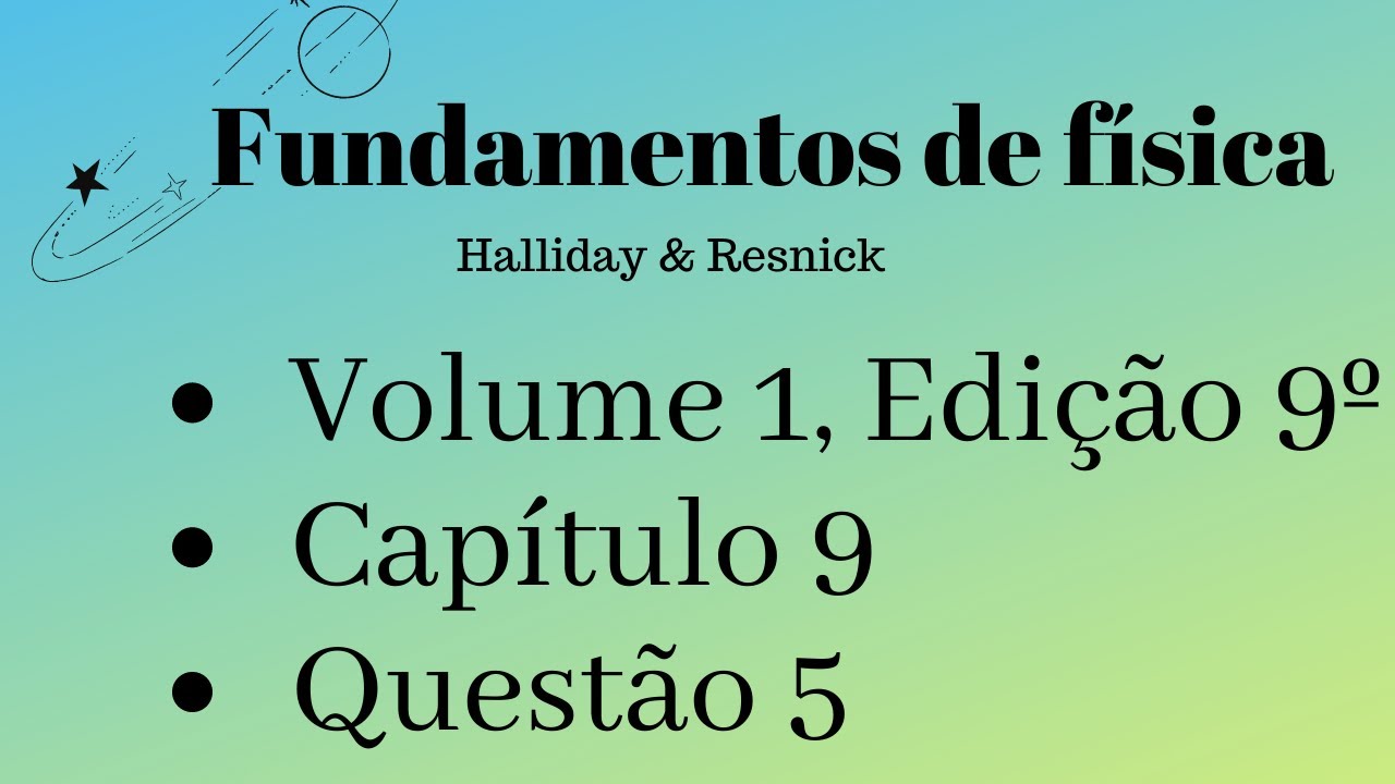 Halliday, vol.1, questão 9-5
