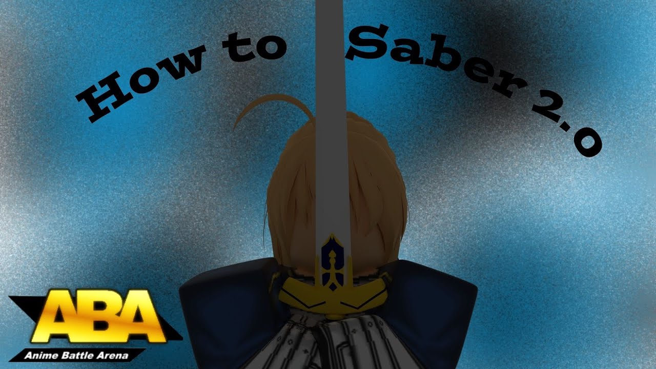 How to saber V2.0 (saber tips and tricks) | How to aba ep 10