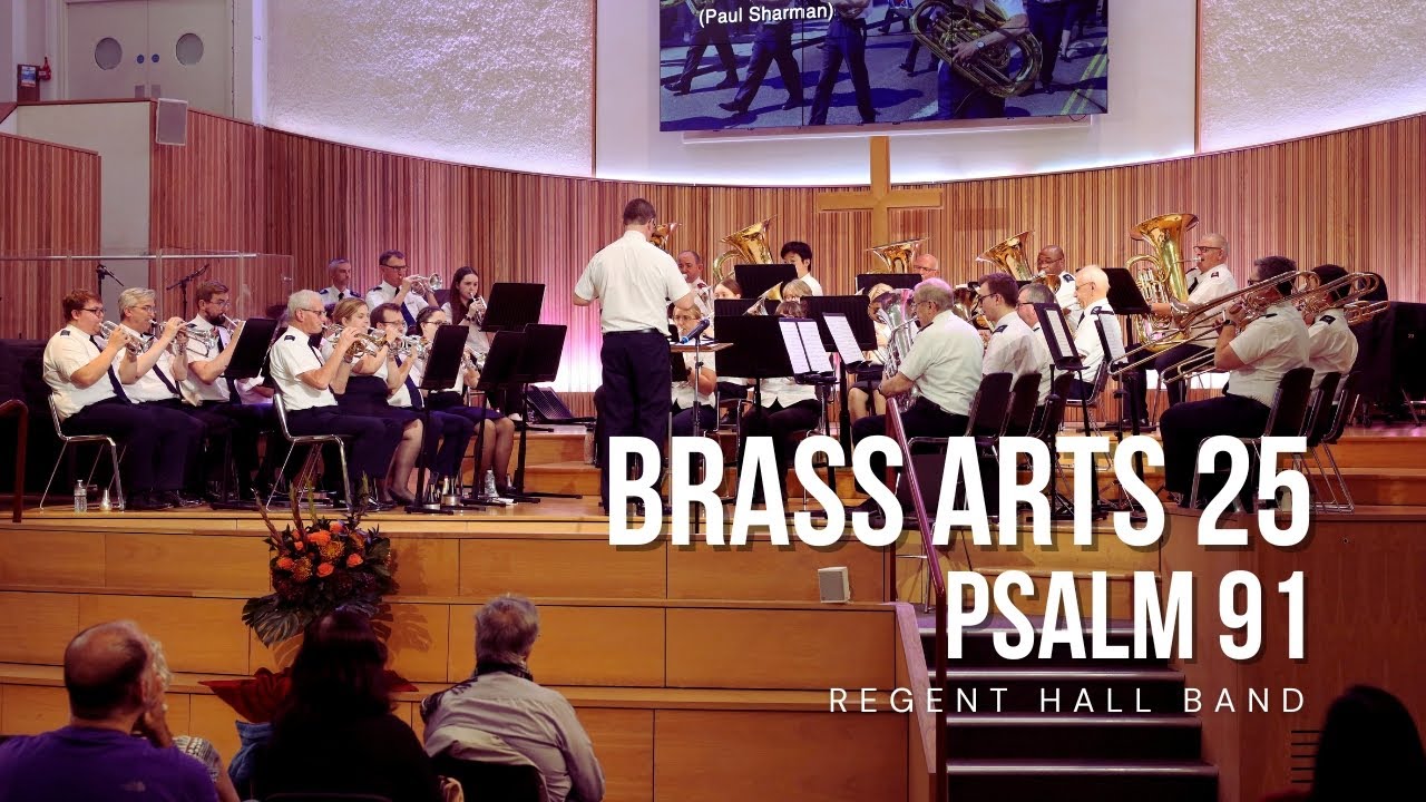 Psalm 91 - Regent Hall Band at Brass Arts 25