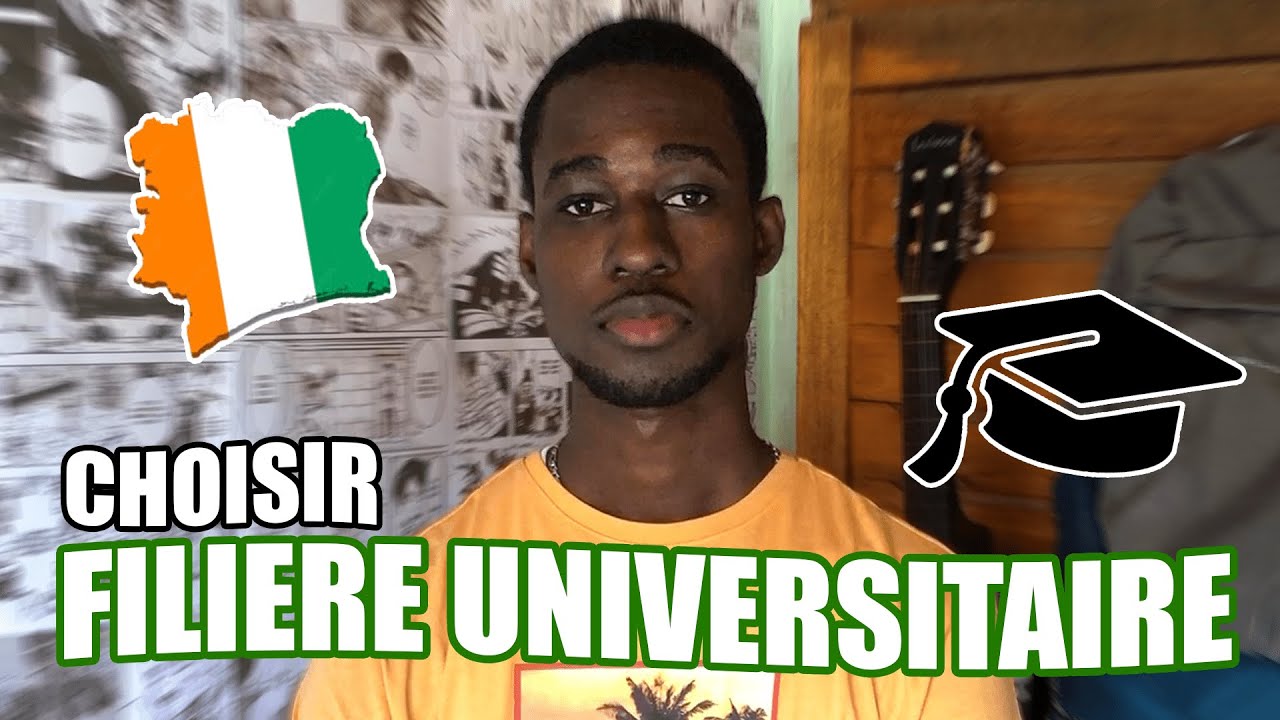 Comment choisir la BONNE filière universitaire en Côte d’Ivoire ?