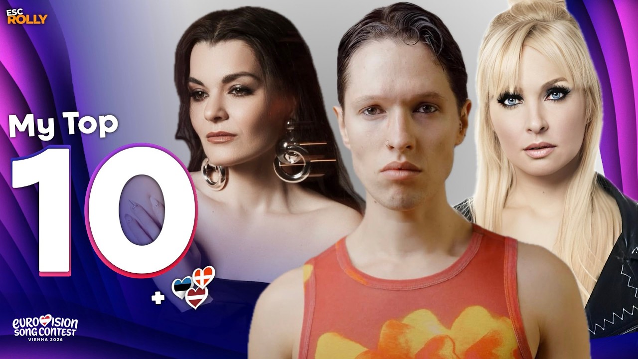 Eurovision 2026 | My Top 10 - NEW: 🇩🇰🇪🇪🇱🇻