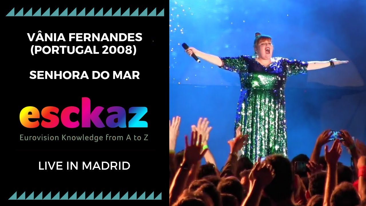 ESCKAZ in Madrid: Vânia Fernandes (Portugal 2008) - Senhora do mar (at Welcome PrePartyES 2019)