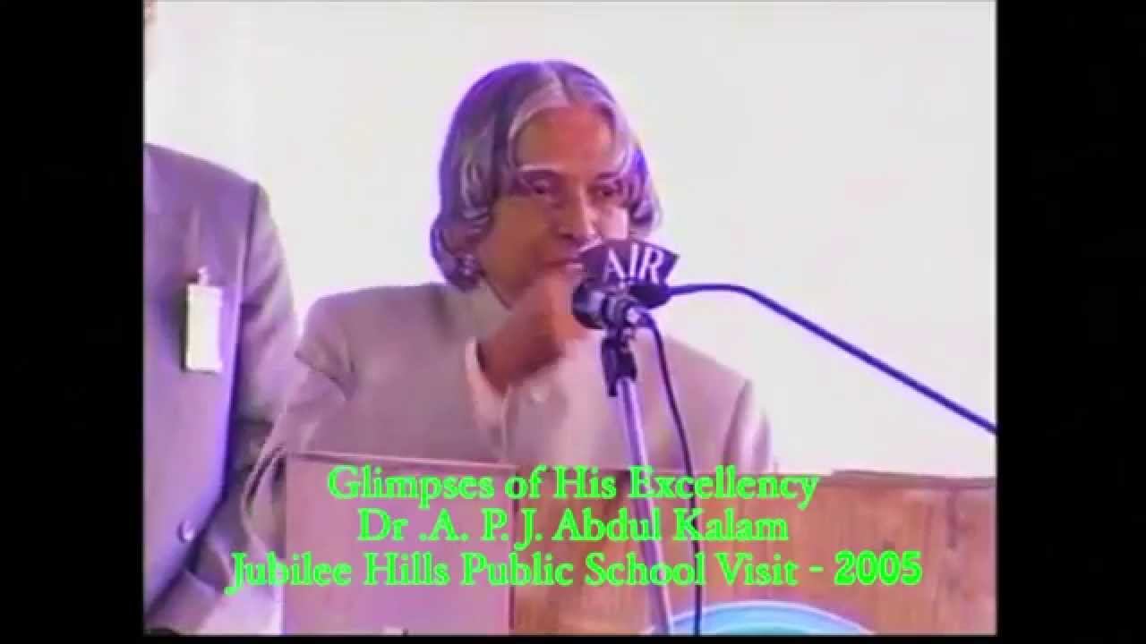 Jubilee Hills Public School (JHPS) - Dr APJ Abdul Kalam Speech 2005