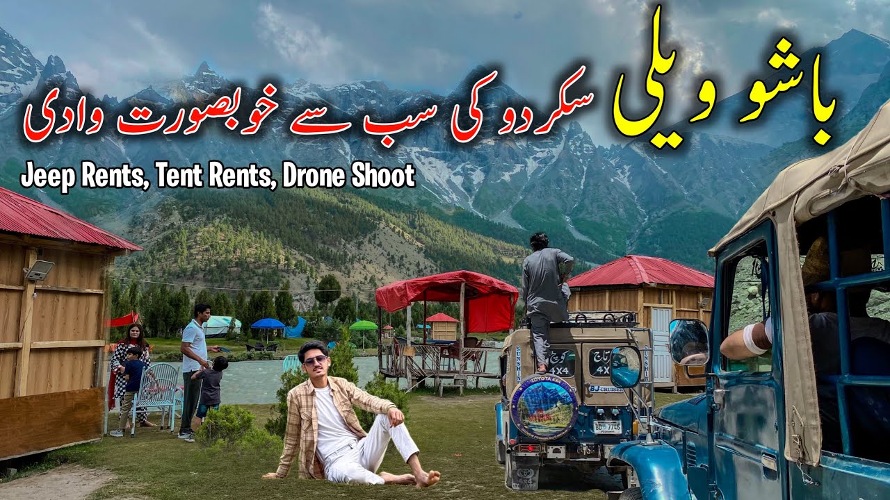 Basho Valley Skardu | Jeep Rents | Jeep Track Complete Travel Road Guide | Kamran Village Vlogs