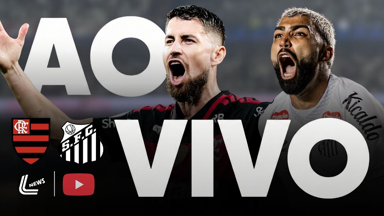FLAMENGO X SANTOS AO VIVO DIRETO DO MARACAN&Atilde; - JOGO DO FLAMENGO AO VIVO - JOGO DO SANTOS AO VIVO