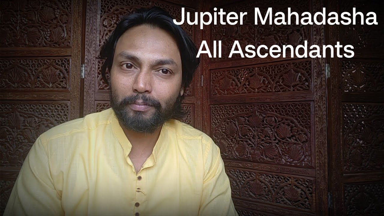 Jupiter Mahadasha - All Ascendants