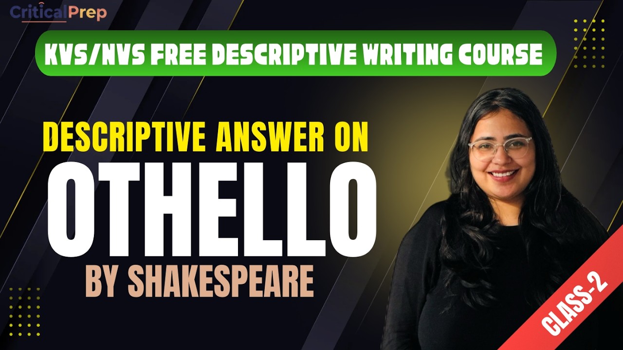 NVS KVS Tier 2 | Othello by Shakespeare| Descriptive Answer Writing | English | CriticalPrep