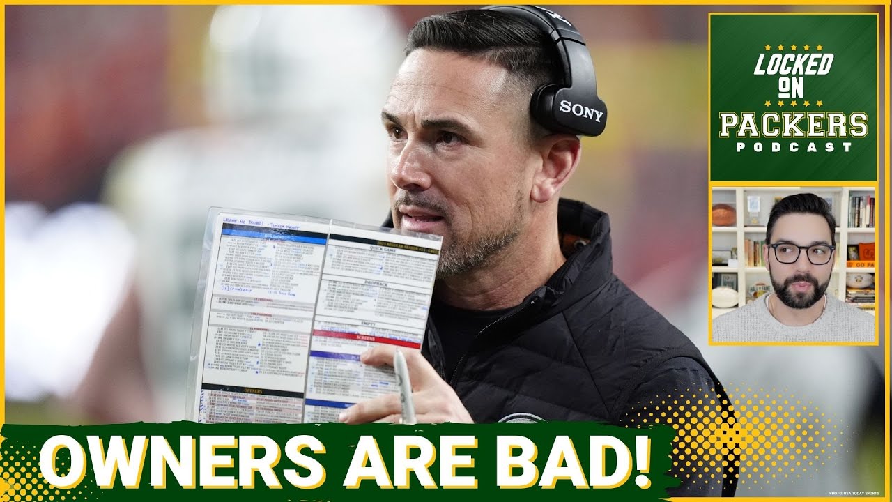 Even if you are MAD about the Packers not firing Matt LaFleur, an owner would NOT make it any better