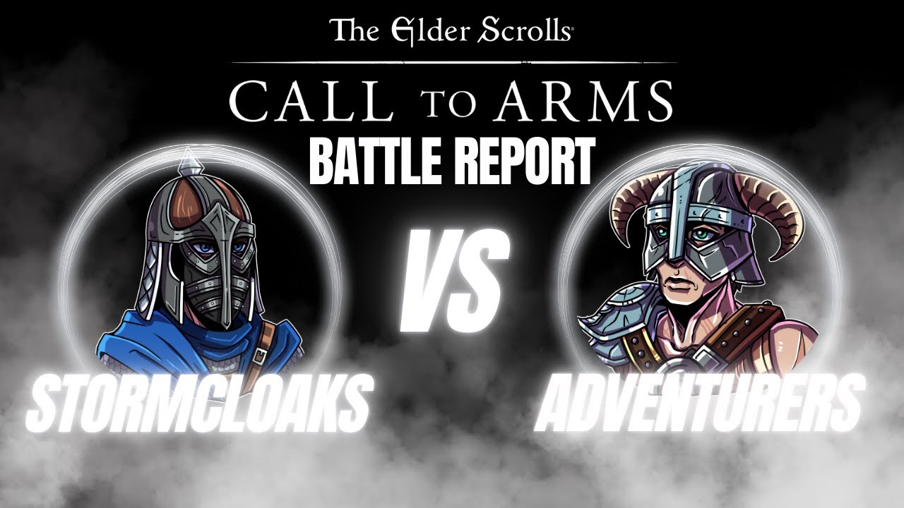 Elder Scrolls Call to Arms Battle Report: Stormcloaks vs Adventurers