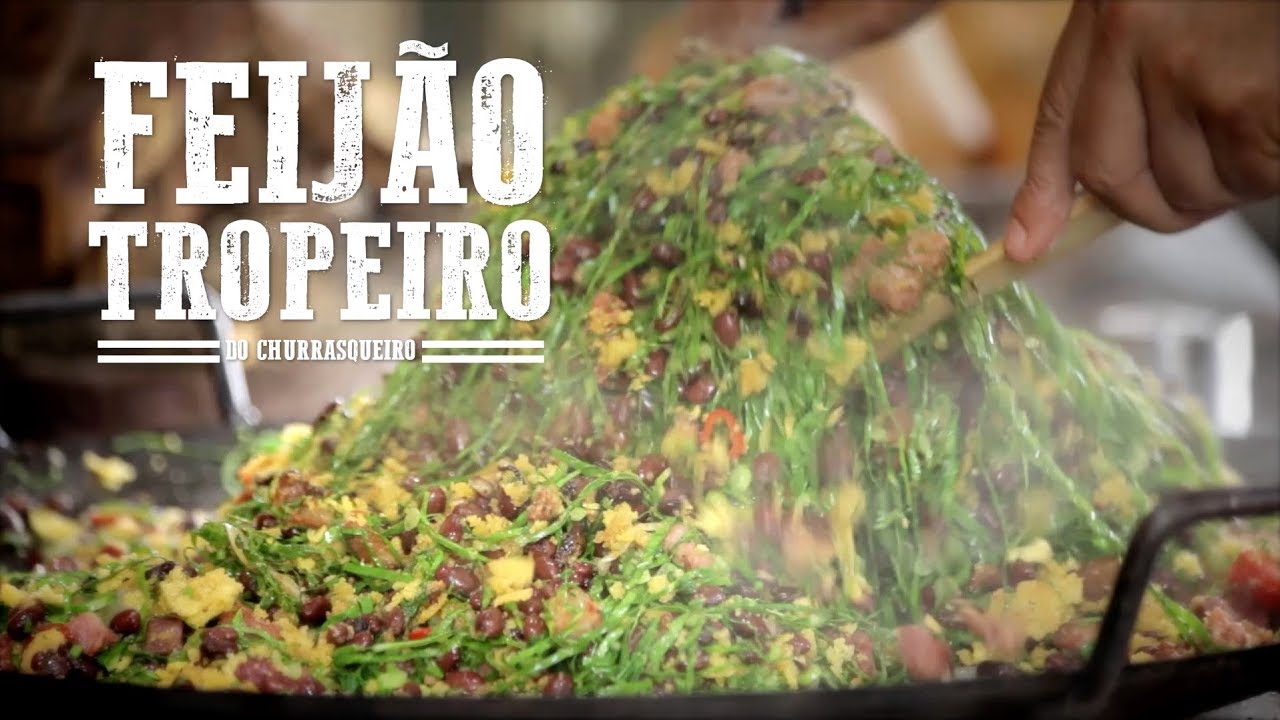 Feij&atilde;o Tropeiro do Churrasqueiro I Churrasqueadas