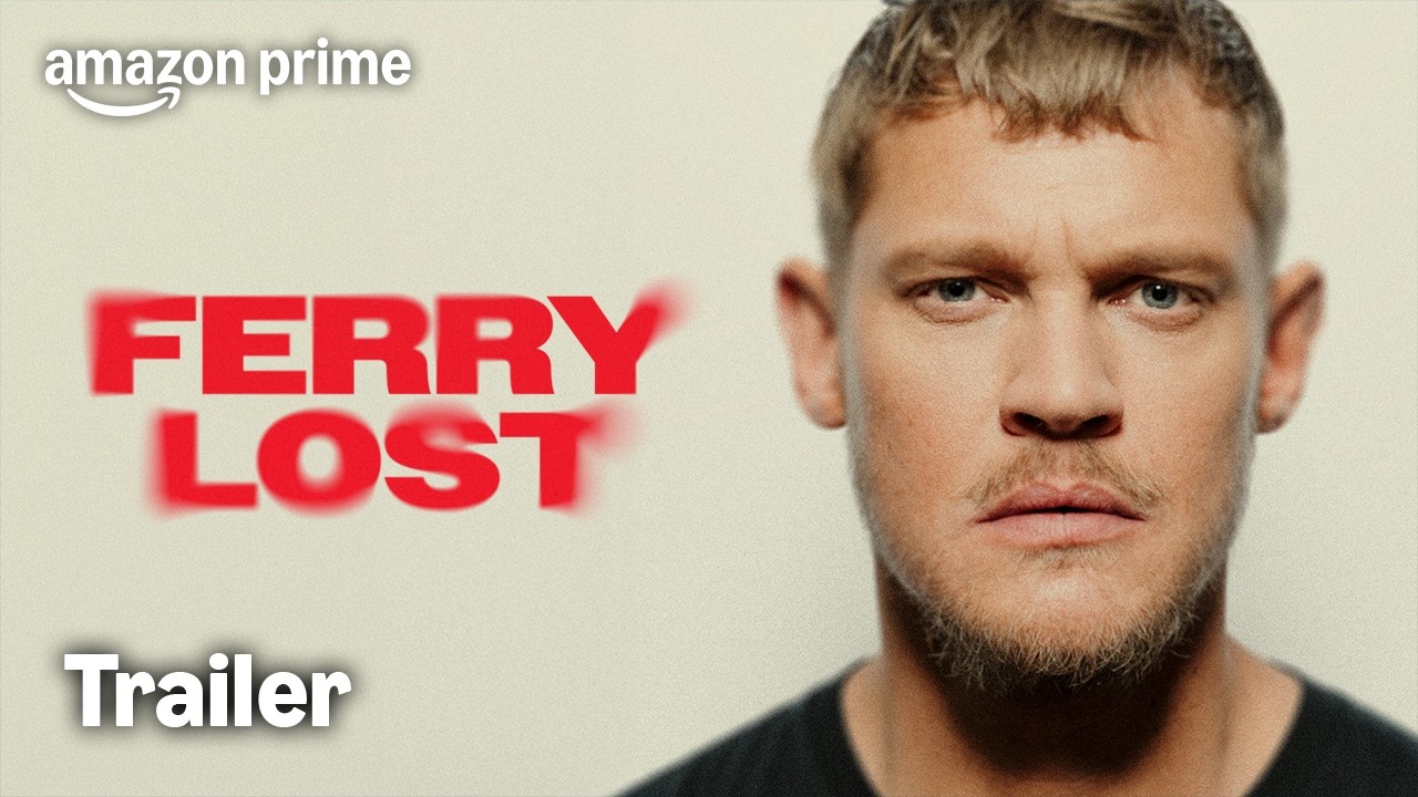 Ferry Lost | Offici&euml;le Trailer | Prime Video NL