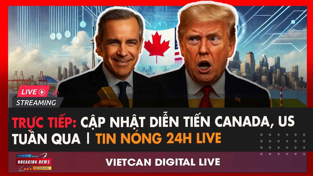 🔴Carney tuyên bố độc lập kinh tế, Trump bị Putin qua mặt | Tin tức mới nhất không thể bỏ qua