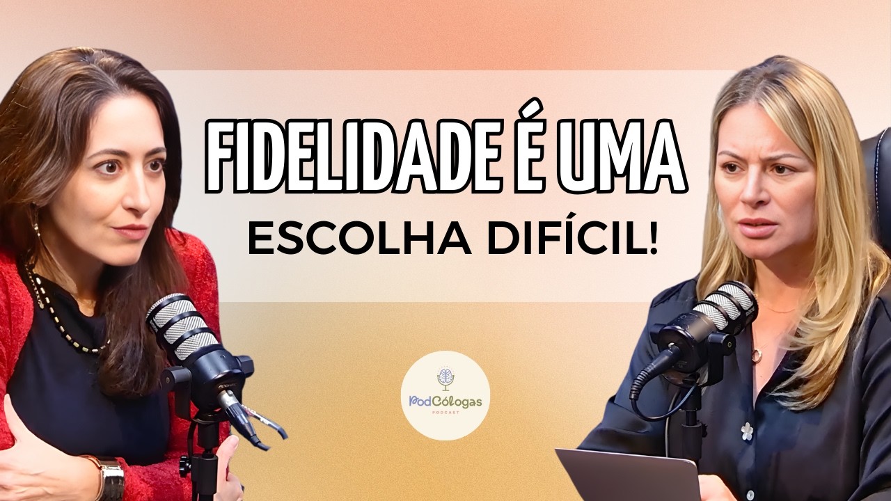 TRAIÇÃO E RECONEXÃO: como salvar o relacionamento | Danielle Machado no Podcólogas #122