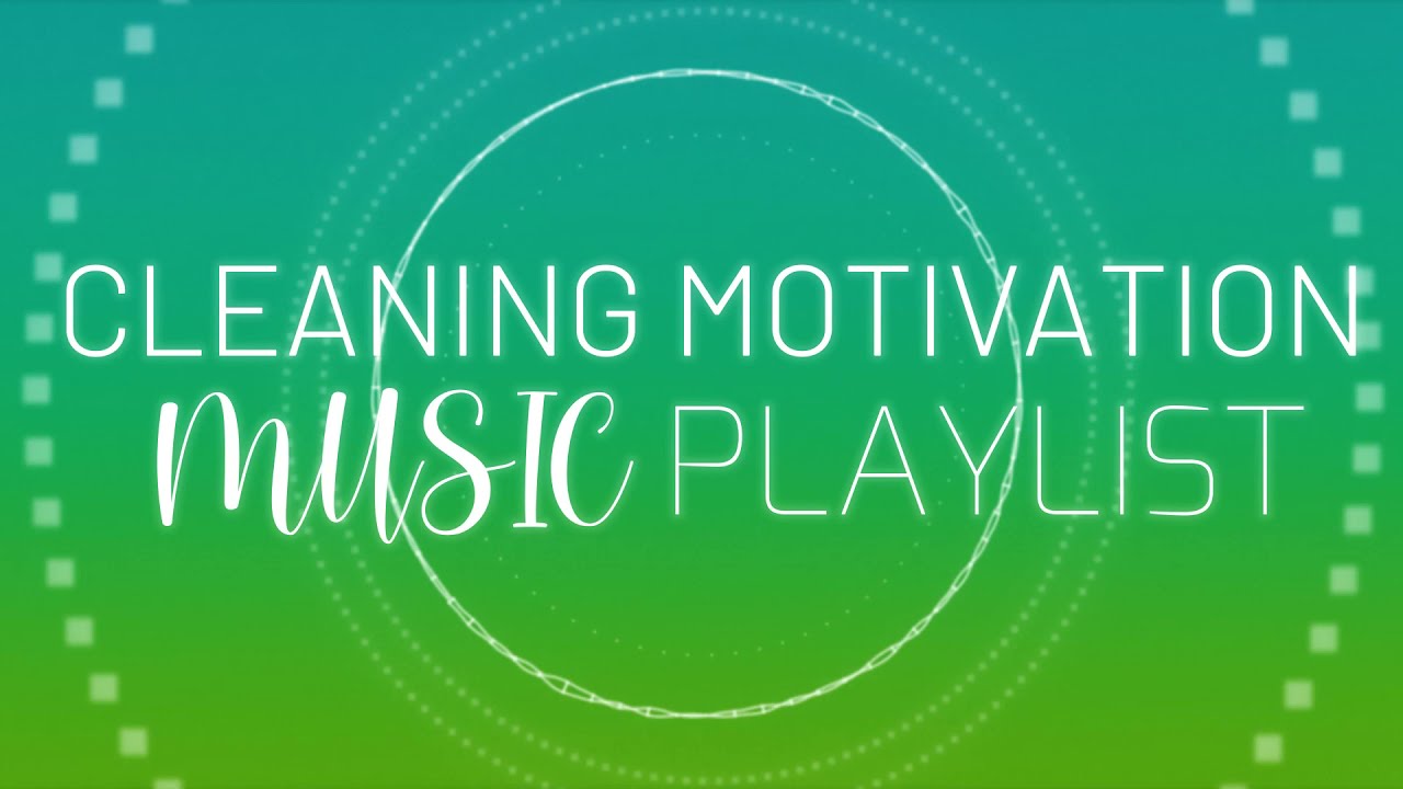 NEW!! 1.5 HOUR GOOD CLEANING MUSIC MARATHON ||| CLEANING MOTIVATION | CLEAN WITH ME PLAYLIST