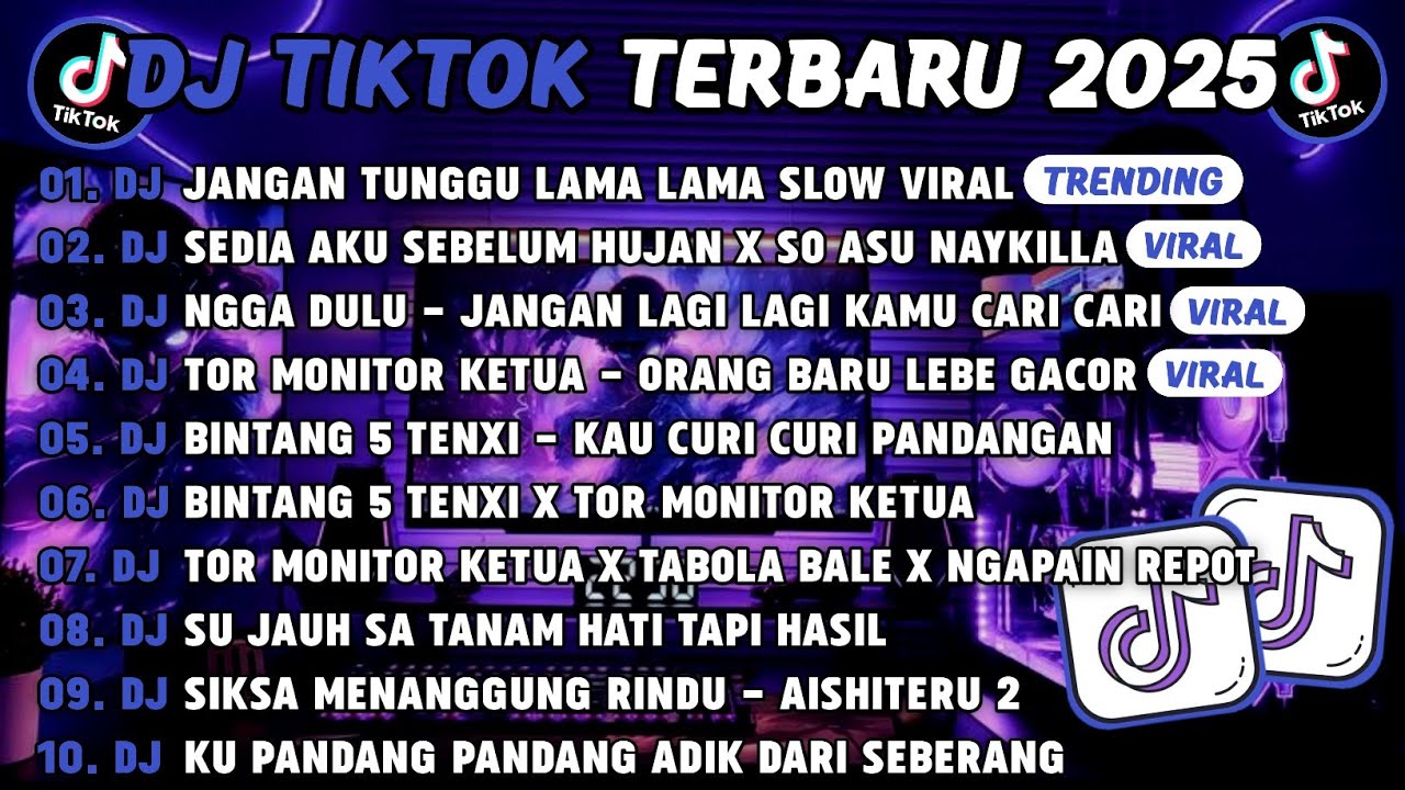 DJ TIKTOK TERBARU 2025🎵DJ JANGAN TUNGGU LAMA LAMA🎵DJ SEDIA AKU SEBELUM HUJAN X SO ASU NAYKILLA