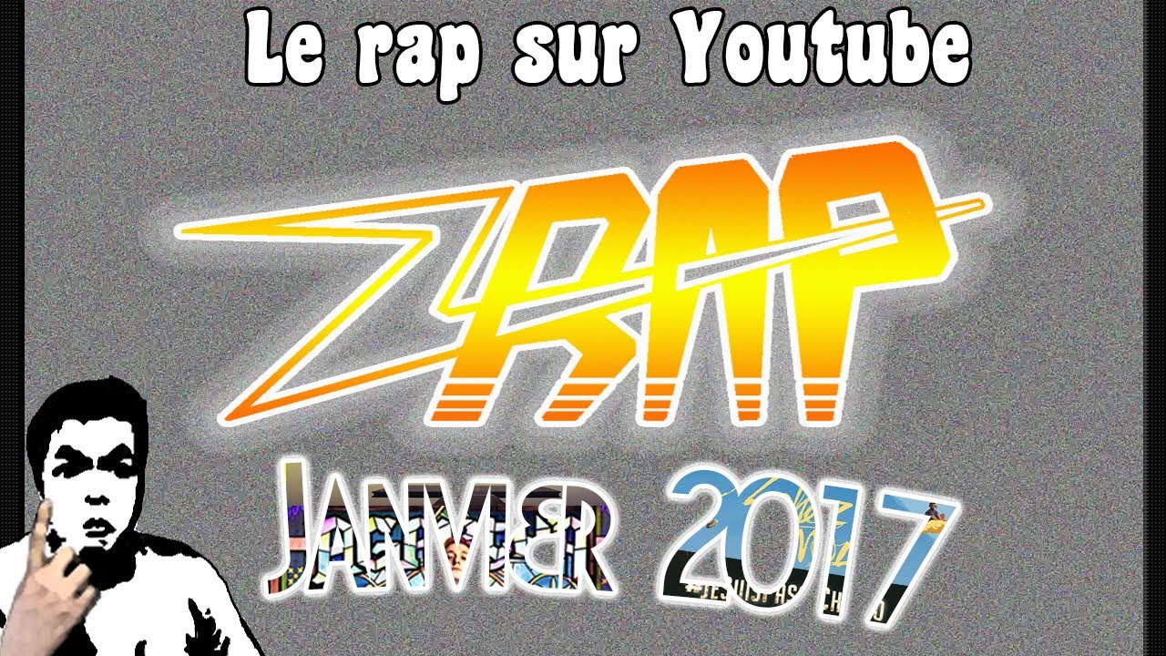 Playlist Janvier 2017 ♫ #ZRAP