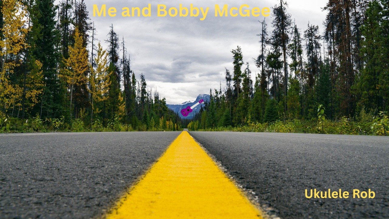 Me And Bobby McGee [[Baritone Ukulele] CORDS & lyrics in Desciption.