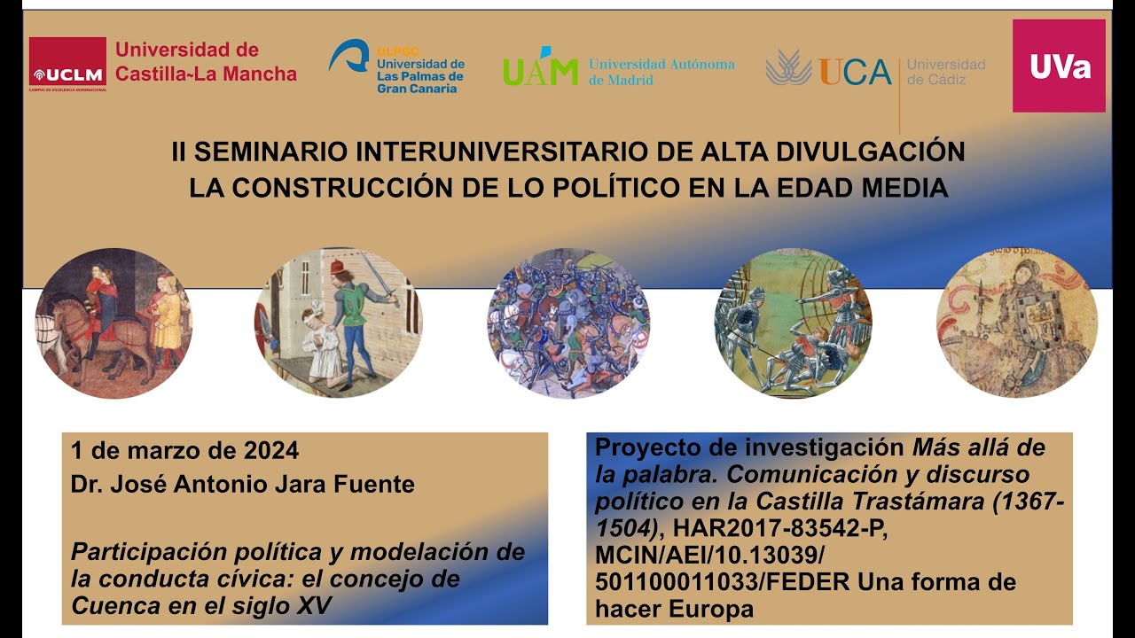 II Seminario Interuniv. (Alta Divulg). La construcción de lo político en la Edad Media. 01/03/2024