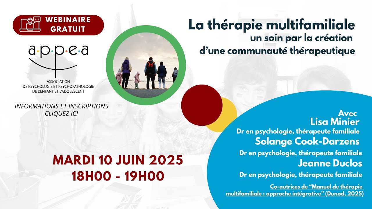 Replay du webinaire Thérapie multifamiliale : un soin par la création d’une communauté thérapeutique