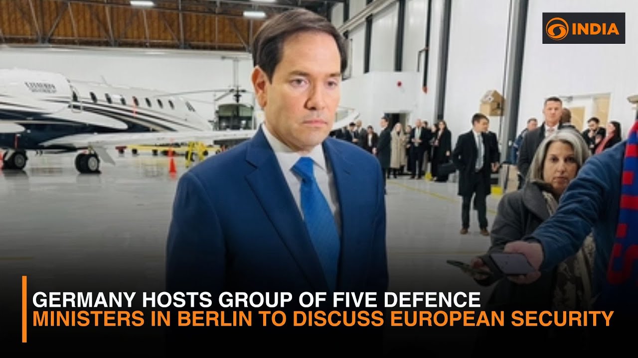 Germany Hosts Group of Five Defence Ministers in Berlin to Discuss European Security