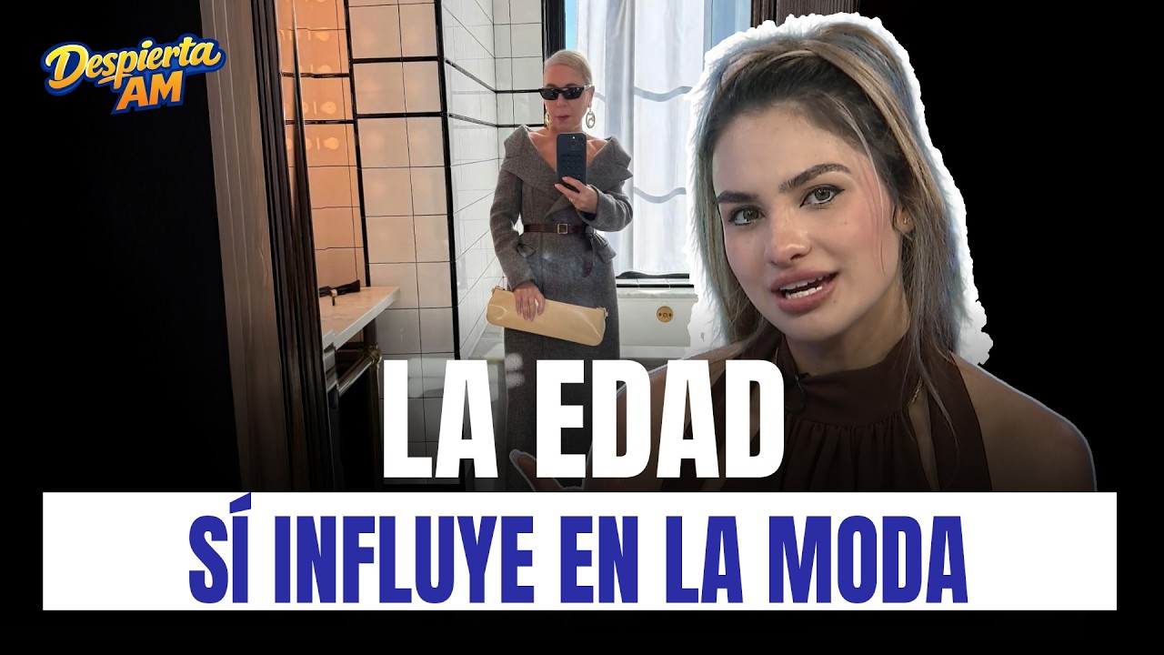 La edad SÍ influye en la moda pero no debe de limitarte en tu estilo 👗✨