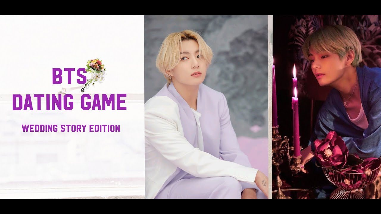 BTS DATING GAME [WEDDING STORY EDITION] #BTS