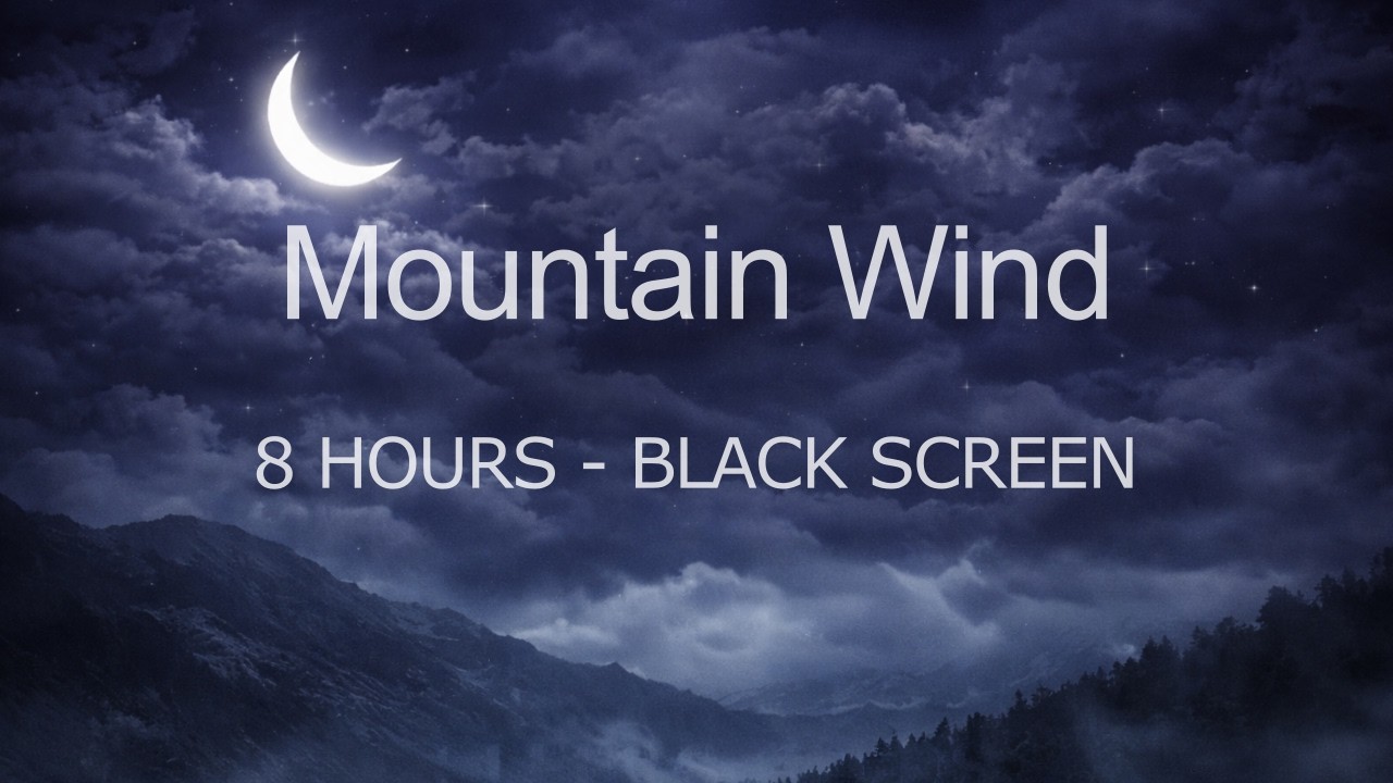 Mountain Wind for Sleep 🌊 Black Screen Wind Sounds (8 Hours) | Relaxing Mountain Wind for Deep Sleep
