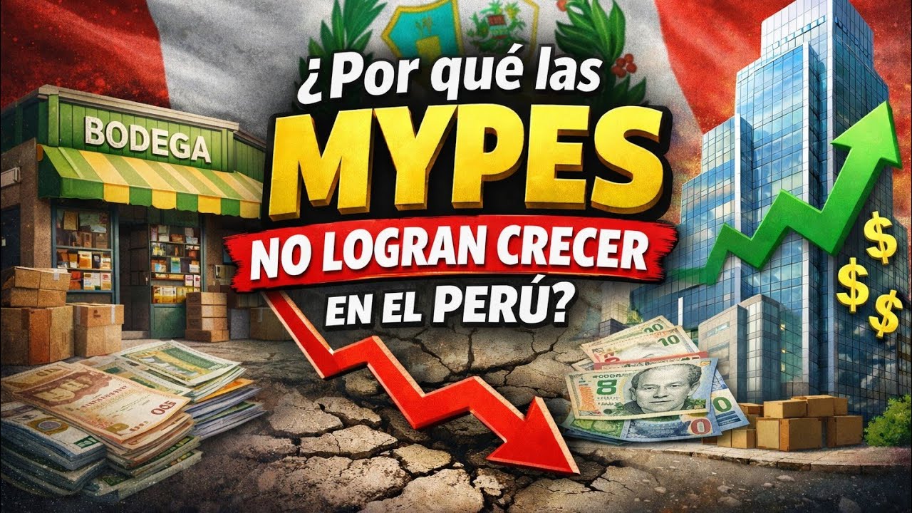 Por qué las MYPES no logran crecer en el Perú