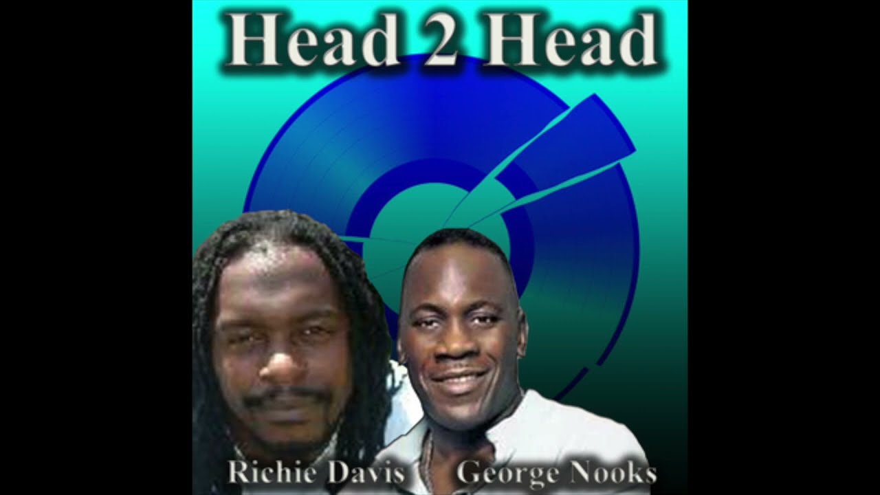 Head 2 Head - Richie Davis & George Nooks (Full Album)
