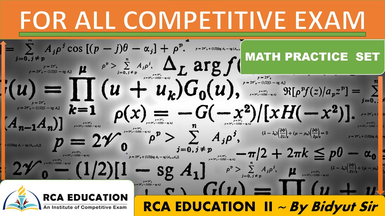 FOR ALL COMPETITIVE EXAM II MATH PRACTICE SET II RCA EDUCATION