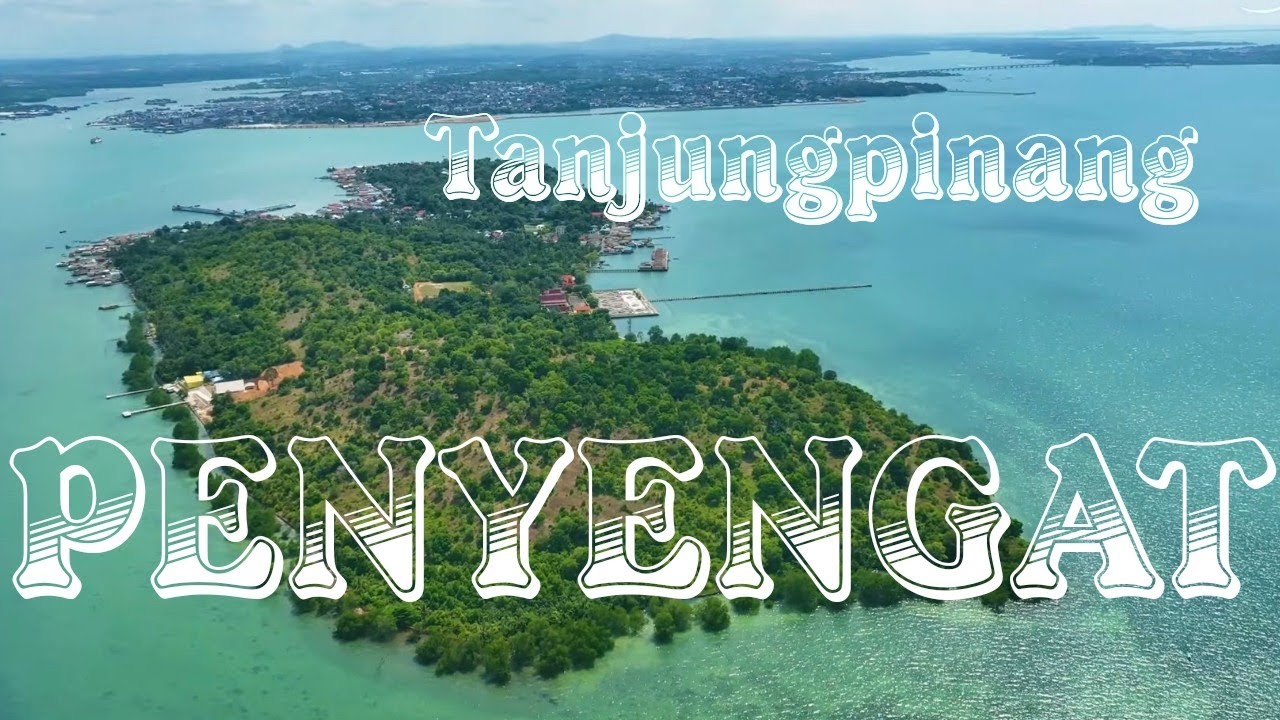 Pulau Penyengat Terkini 2023@drone-andalas